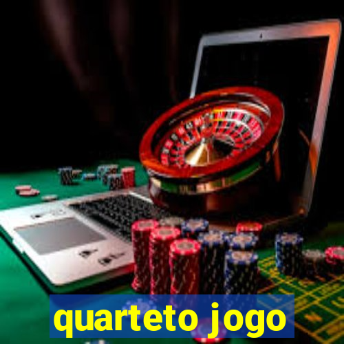 quarteto jogo